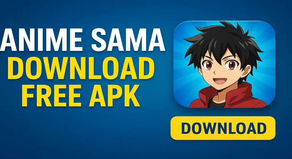 Anime Sama Download Free APK